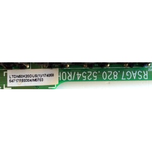 MAIN / HISENSE 174058 / RSAG7.820.5254/ROH / LTDN50K20DUS(1) / LTDN50K20DUS(1)/174058 / LTDN50K20DUS(1)/171450 / PANEL`S HD500DF-B52(100)\S1 / HD500DF-B01/S1 / DISPLAY T500HVN07.1 / MODELOS 50H3 / 50K200